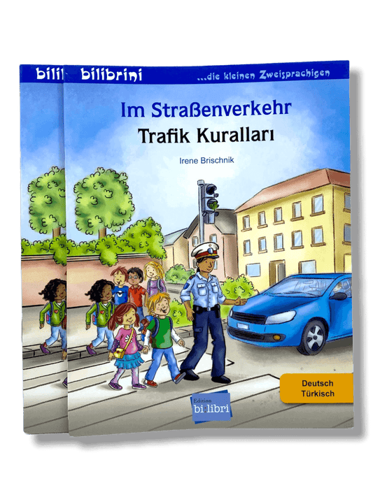 Im Straßenverkehr - trafik kurallari Türkisch/Deutsch
