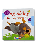 Köpekler Ne Sever? - Dokun-Hisset Kitaplar - (Was lieben Hunde ? - Fühlbuch)