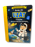 BENIM ILK UZAY KITABIM NE SORSAN BILIR MINIK - (My First Space Book)