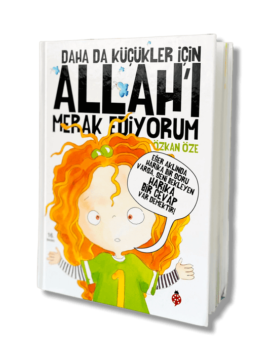 Daha Da Küçükler İçin Allah'ı Merak Ediyorum